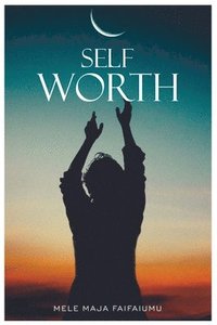 bokomslag Self-Worth