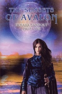 bokomslag The Sunsets Of Avalon