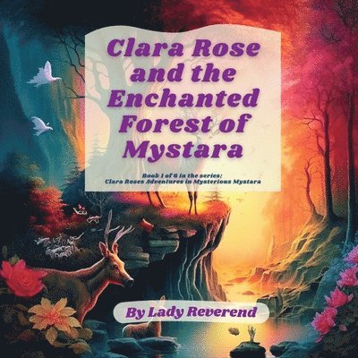 Clara Rose and the Enchanted Forest of Mystara 1