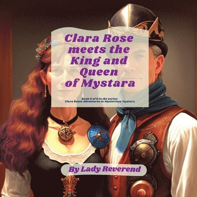 Lady Reverend - Clara Rose meets the King and Queen of Mystara, Häftad