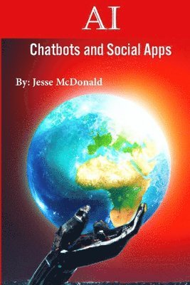 bokomslag AI Chatbots And Social Apps