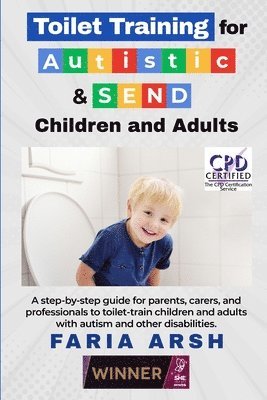 Toilet Training for Autistic & SEND Children and Adults 1