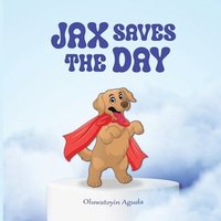 bokomslag Jax Saves The Day