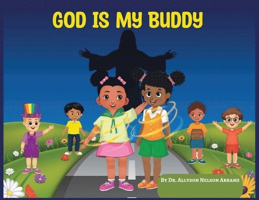 God Is My Buddy 1