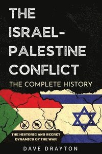bokomslag Israel And Palestine The Complete History