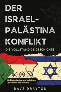 bokomslag Israel und Palstina - Die komplette Geschichte