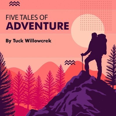 Five Tales of Adventure 1