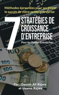 bokomslag 7 Stratgies De Croissance D' Entreprises Pour Les Petites Entreprises