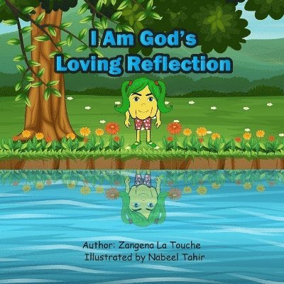 I Am God's Loving Reflection 1