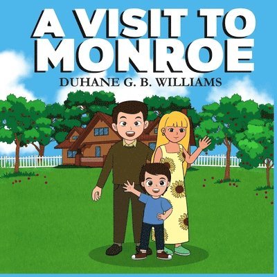 A Visit to Monroe 1