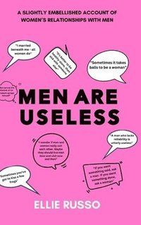 bokomslag Men Are Useless