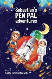 bokomslag Sebastian's Pen Pal Adventures
