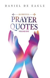 bokomslag 101 Original Prayer Quotes