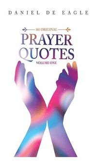 bokomslag 101 Original Prayer Quotes