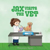 bokomslag Jax Visits the Vet