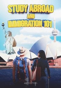 bokomslag Study Abroad and Immigration 101