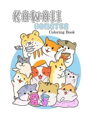 Aliesha Bate, aliesha bate - KAWAII HAMSTER Coloring Book, Häftad