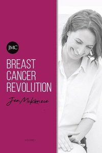 bokomslag Breast Cancer Revolution