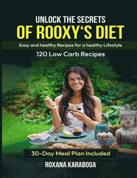 bokomslag Unlock the Secrets of Rooxy's Diet