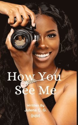 How You See Me 1