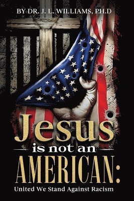 bokomslag Jesus is not an American