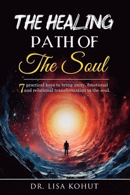 The Healing Path of the Soul 1