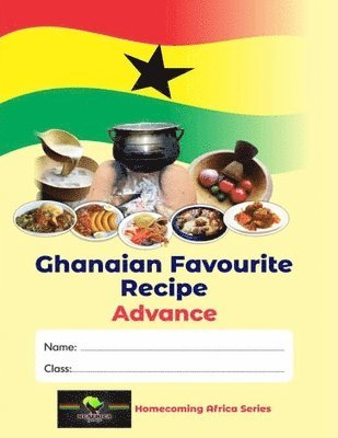 Ghanaian Favourite Recipes 1