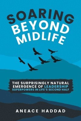 Soaring Beyond Midlife 1