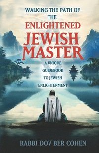 bokomslag The Enlightened Jewish Master