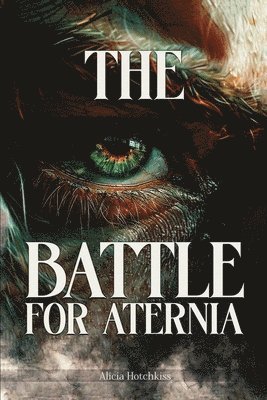 bokomslag The Battle for Aternia