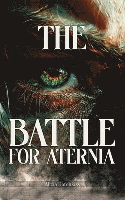 bokomslag The Battle for Aternia