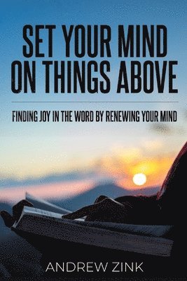 Set Your Mind on Things Above 1