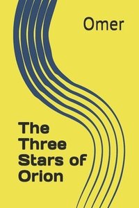 bokomslag The Three Stars of Orion
