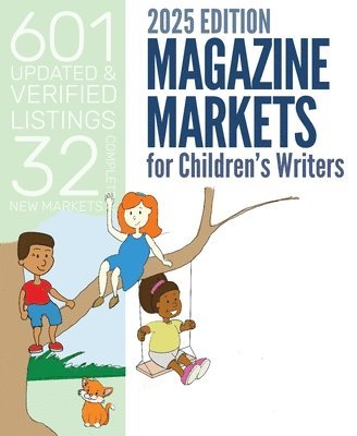 bokomslag Magazine Markets for Children's Writers 2025