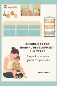 bokomslag Checklist for Normal Development 0-5 years