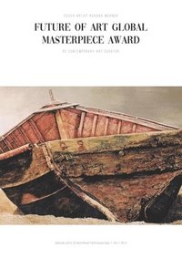 bokomslag Future of Art Global Masterpiece Award Catalogue