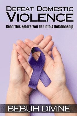 Defeat Domestic Violence