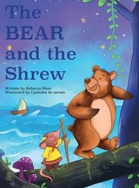 bokomslag The Bear and the Shrew