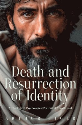 bokomslag Death and Resurrection of Identity