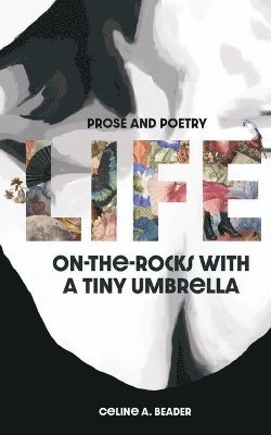 Life On-the-Rocks with a Tiny Umbrella 1
