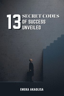 13 Secret Codes of Success Unveiled 1