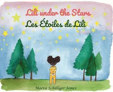 bokomslag Lili Under the Stars-Les étoiles de Lili