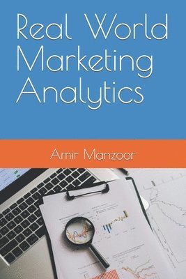 Real World Marketing Analytics 1