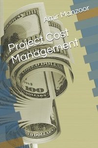 bokomslag Project Cost Management