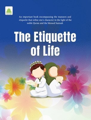 Etiquette of Life