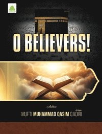 bokomslag O Believers!