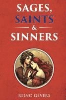 bokomslag Sages, Saints and Sinners