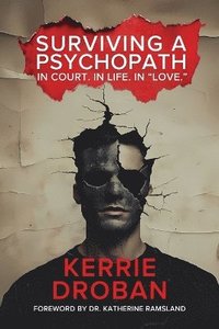 bokomslag Surviving a Psychopath