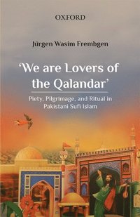 bokomslag 'We are Lovers of the Qalandar'