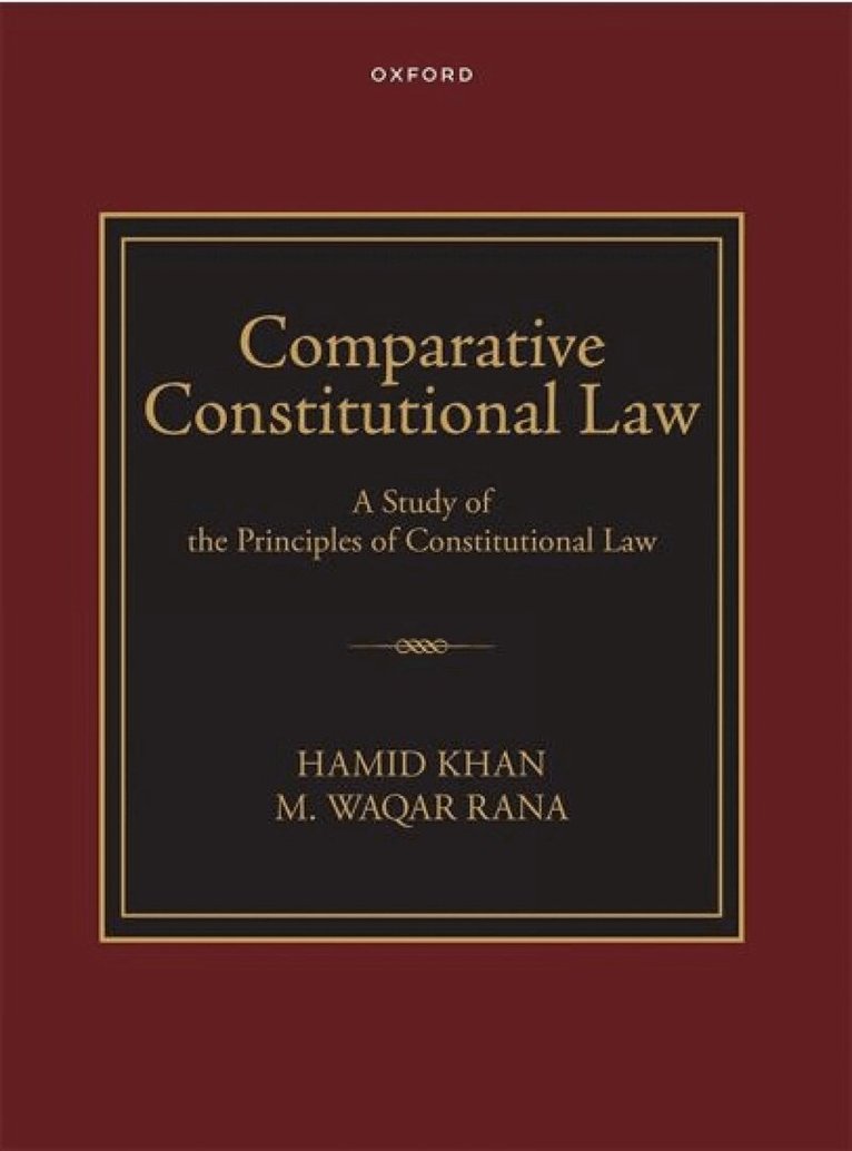Hamid Khan, Waqar M. Rana - Comparative Constitutional Law, Inbunden